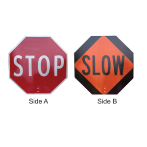 STOP/SLOW and STOP/STOP Traffic Control Signs